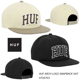 HUF(ハフ) HUF ARCH LOGO SNAPBACK HAT CAP アーチロゴ スナップバック 5パネル キャップ スケートボード ストリート/HT00703-CREAM/BLACK キース・ハフナゲル