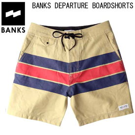 BANKS ＜バンクス＞BOARDSHORT「DEPARTURE」ボードショーツ COLOR:DUNE ベージュ /男性用 メンズ 水陸両用 ストレッチ ショーツ サーフトランクス 短パン サーフィン 海水浴 /BS0116 rashguard 【USA直輸入モデル】