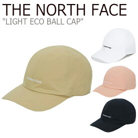 ノースフェイス キャップ THE NORTH FACE メンズ レディース LIGHT ECO BALL CAP ライト エコ ボールキャップ BEIGE ベージュ SALMON サーモン BLACK ブラック WHITE ホワイト NE3CM01J/K/L/M ACC 【中古】未使用品