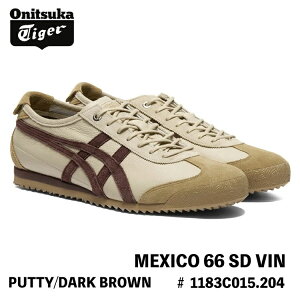 IjcJ^CK[ Xj[J[ Onitsuka Tiger MEXICO 66 SD VIN LVR66 SD VIN PUTTY/DARK BROWN 1183C015.204 V[Y Y fB[X
