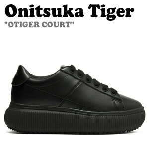 オニツカタイガー スニーカー Onitsuka Tiger メンズ レディース OTIGER COURT コート BLACK ブラック 1182A621.001 シューズ