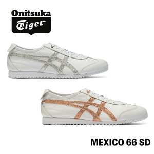 IjcJ^CK[ Xj[J[ Onitsuka Tiger MEXICO 66 SD LVR66 SD WHITE/PURE SILVER WHITE/ROSE GOLD 1183C345.100 1183C345.101 V[Y