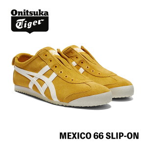 IjcJ^CK[ Xj[J[ Onitsuka Tiger MEXICO 66 SLIP-ON LVR66 Xb| GOLDEN GLOW/CREAM # 1183C157.750 V[Y