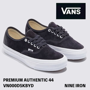 バンズ スニーカー VANS スニーカー PREMIUM AUTHENTIC 44 VN000D5KBYD PIG SUEDE NINE IRON オーセンティック ピッグスエード ナインアイアン シューズ
