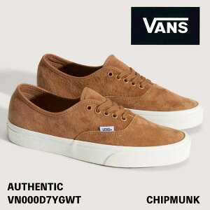 バンズ スニーカー VANS スニーカー AUTHENTIC VN000D7YGWT CHIPMUNK オーセンティック ピッグスエード チップマンク シューズ