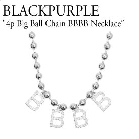 ブラックパープル ネックレス BLACKPURPLE メンズ レディース 4p Big Ball Chain BBBB Necklace 4p ビッグ ボール チェーン bbbb ネックレス SILVER シルバー 韓国アクセサリー N0064 ACC