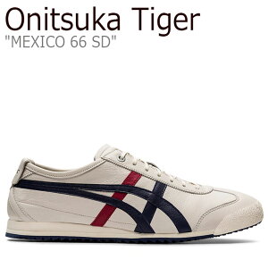 IjcJ^CK[ Xj[J[ Onitsuka Tiger MEXICO 66 SD LVR 66 SD CREAM N[ PEACOAT s[R[g 1183A872-101 V[Y