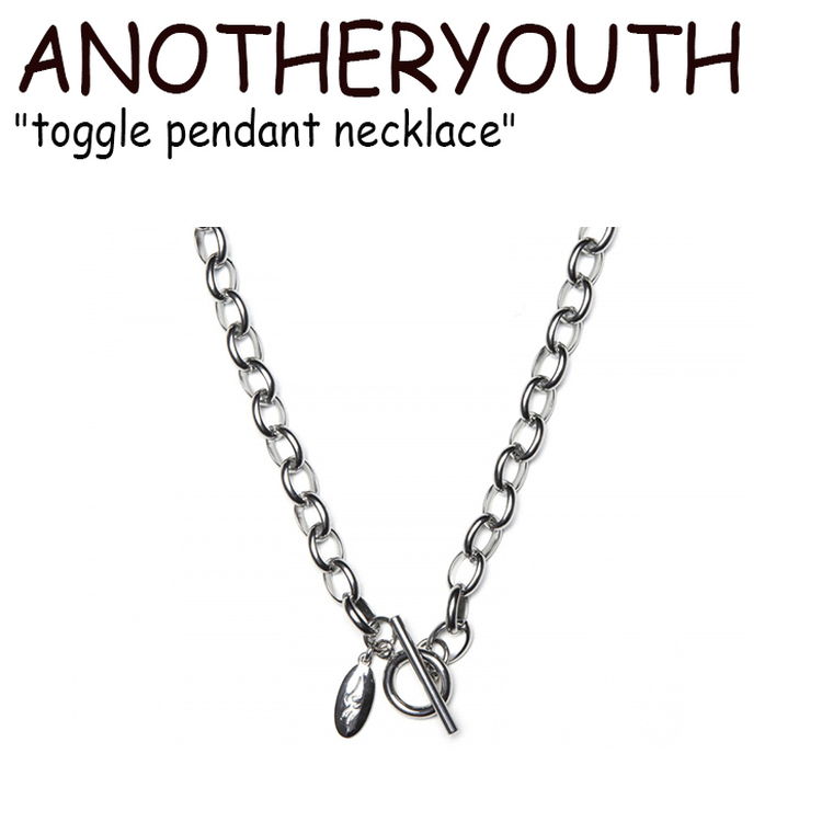 Another Youth Another Youth アナザー ユース チェーンネックレス チェーン Tバー T字バー アクセサリー アクセ スチール素材 おしゃれ かっこいい 韓国 韓国ブランド Silver アナザーユース ネックレス Anotheryouth メンズ レディース Toggle Pendant Necklace トグル