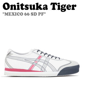 IjcJ^CK[ Xj[J[ Onitsuka Tiger fB[X MEXICO 66 SD PF LVR 66 SD PF WHITE zCg PIEDMONT GREY s[hg O[ 1183A971.104 V[Y