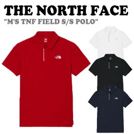 ノースフェイス ポロシャツ THE NORTH FACE メンズ M'S TNF FIELD S/S POLO フィールド ショートスリーブ ポロ BLACK ブラック WHITE ホワイト NAVY ネイビー RED レッド NT7PN04A/B/C/D ウェア 【中古】未使用品