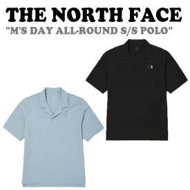 ノースフェイス ポロシャツ THE NORTH FACE メンズ M'S DAY ALL-ROUND S/S POLO デイ オールラウンド ショートスリーブ ポロ BLACK ブラック BLUE ブルー NT7PN00A/B ウェア 【中古】未使用品