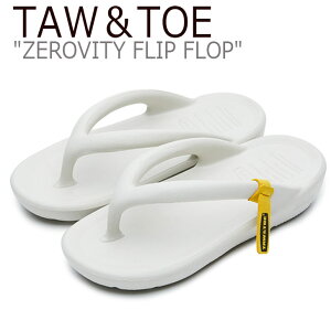 トー&トー サンダル TAW&TOE メンズ レディース ZEROVITY FLIP FLOP ゼロビティ フリップ フロップ CREAM クリーム Z-FF-CRAJ シューズ
