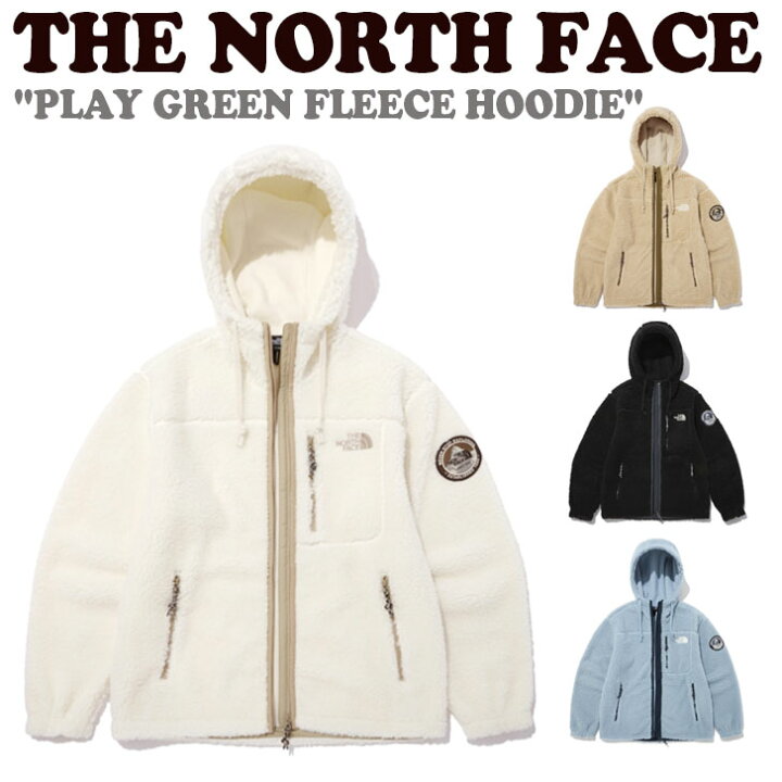 楽天市場】ノースフェイス フリース THE NORTH FACE PLAY GREEN FLEECE HOODIE プレイ グリーン  フリースフーディー IVORY BLACK LIGHT_BEIGE DUSK_BLUE NJ4FN57A/B/C/D ウェア 【中古】未使用品 :  upsuke