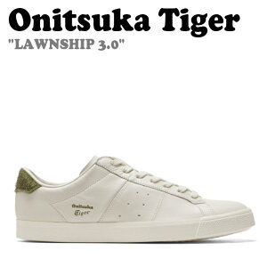 IjcJ^CK[ Xj[J[ Onitsuka Tiger Y fB[X LAWNSHIP 3.0 [Vbv CREAM N[ BRONZE GREEN uY O[ 1183B986-100 V[Y