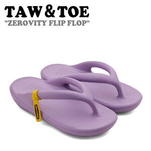 �g�[���g�[ �T���_�� �����Y ���f�B�[�X TAW��TOE ZEROVITY FLIP FLOP �[���r�e�B �t���b�v �t���b�v SHEER LILAC �V���[���C���b�N �V���[�Y