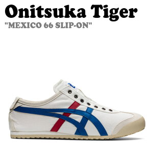 IjcJ^CK[ Xj[J[ Onitsuka Tiger Y fB[X MEXICO 66 SLIP-ON LVR 66 Xb| WHITE zCg TRICOLOR gR[ 1183A360-121 V[Y