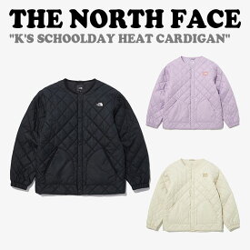 ノースフェイス アウター THE NORTH FACE 男の子 女の子 K'S SCHOOLDAY HEAT CARDIGAN キッズ スクールデイ ヒート カーディガン BLACK ブラック LIGHT BEIGE ライト ベージュ LAVENDER ラベンダー NJ3NP02S/T/U ウェア【中古】未使用品