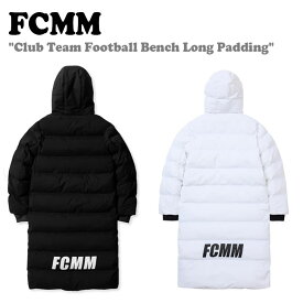 エフシーエムエム アウター FCMM メンズ レディース Club Team Football Bench Long Padding クラブチーム フットボール ベンチ ロング ペディング BLACK ブラック WHITE ホワイト FC104203 ウェア