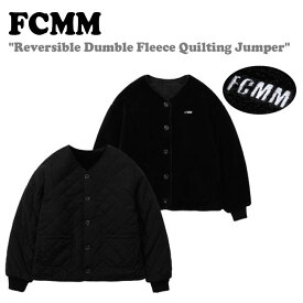 エフシーエムエム フリース FCMM Reversible Dumble Fleece Quilting Jumper リバーシブル ダンブル フリースキルティング ジャンパー BLACK FC118000 ウェア