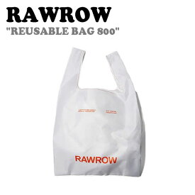 ロウロウ トートバッグ RAWROW REUSABLE BAG 800 リユーサブル バッグ 800 WHITE ホワイト バッグ