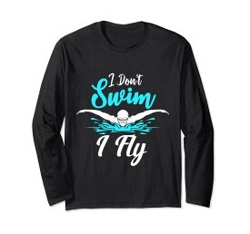 I Don't Swim I スイマー バタフライ スイミング 水泳 トレーナー 長袖Tシャツ