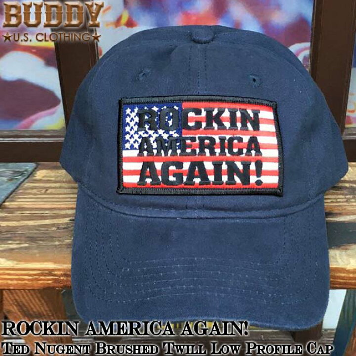 楽天市場】BUDDY ROCKIN AMERICA AGAIN! Ted Nugent Brushed Twill Low 