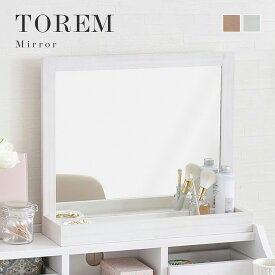【8/5(火)10%OFFクーポン配布中】TR55MR TOREM 卓上ミラー 単品 大型 デスクミラー 鏡 ドレッサー 木製 北欧 卓上 置き型 スタンドミラー トレー付 化粧 おしゃれ シンプル 収納 アンティーク デスクミラー 家具 【代引き不可】【北海道・沖縄・離島配送不可】