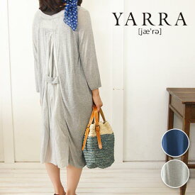 【セール40％】 yarra ヤラ YARRA ワンピース 長袖 春 夏 レディース ファッション ナチュラル 服 ◆ 後ろ別布使い インナー付き ワンピース 大人カジュアル