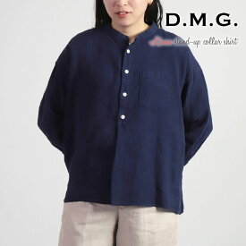 スタンドカラーシャツ ドミンゴ DMG プルオーバーワイドシャツ フレンチリネンキャンバス スタンドカラーシャツ ( 16-720l ) D.M.G 日本製 カジュアル 麻 洗いざらし ブラウス トップス レディース 送料無料 ディーエムジー おしゃれ アーベン 普段使い 実用的 2024年