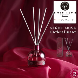 _ QptOX ^ A[ iCgXN GXg KX{g u^ [hfBt[U[ GA[tbVi[ More room NIGHT MUSK Enthrallment zCgXN Reed Diffuser