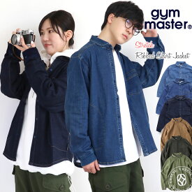 ジムマスター ジャケット Gym Master 10oz ストレッチデニム ＆ カツラギシャツジャケット リブ シャツジャケット アウター ( G221718 ) スナップボタンシャツ デニムシャツ レディース メンズ gymmaster アウトドア おしゃれ アーベン 2025年 春夏スタイル 楽天