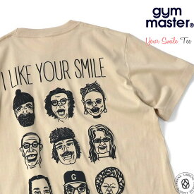 プリントTシャツ ジムマスター Gym Master 笑顔 ユア スマイル ショートスリーブカットソー 半袖 5.6oz YOUR SMILE Tee ( G351710 ) バックプリント クルーネックTee カットソー かわいい 男女兼用 レディース メンズ gymmaster アーベン 送料込み 2024年 春夏スタイル