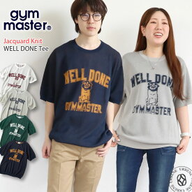 【20%OFFセール】半袖ニットTシャツ ジムマスター Gym Master 覆面犬 カレッジ風 ジャガードニット WELL DONE Tシャツ カットソー ( G521738 ) クルーネック アウトドア レディース メンズ gymmaster おしゃれ アーベン 送料込み 春夏スタイル 楽天