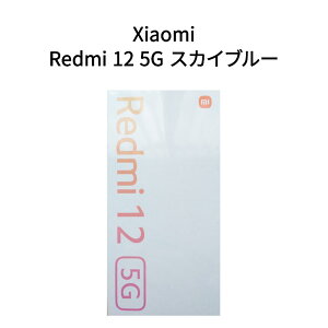 �y�V�i�@�����ŁzXiaomi �V���I�~ Redmi 12 5G SoftBank 4GB/128GB A401XM �X�J�C�u���[ SIM���b�N�����ς�