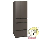 【2/15は期間限定クーポン発行】【在庫限り】冷蔵庫 三菱 【標準設置費込】 540L 6ドア フレンチドア(観音開き) 真ん中野菜室 幅65cm グランドアンバーグレー MR-MZ54M-H ぎおん