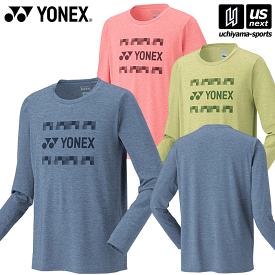 ヨネックス【 YONEX 】 テニス バドミントン ロングスリーブTシャツ（フィットスタイル） 2024年春夏限定MODEL【 16711 長袖 Tシャツ プラクティスシャツ 練習着 】【あす楽対応 365日出荷】【メール便不可】[物流倉庫]