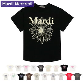 マルディメクルディ MARDI MERCREDI Tシャツ 半袖 TSHIRT FLOWERMARDI 韓国 ファッション
