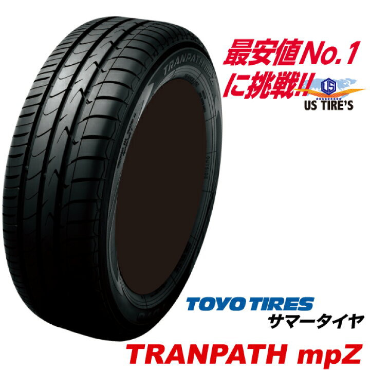 楽天市場】215/45R17 91W トランパス mpZ TRANPATH トーヨー タイヤ  