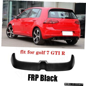 yGTIRFRPzVWStpJ[{t@Co[fރA[tX|C[MK7MK7.5VIIX^_[hGTIR2014-2019FRPOX^Ce[gNEBO yGTI R FRPzCarbon Fiber Material Rear Roof Spoiler for VW Golf MK7 MK7