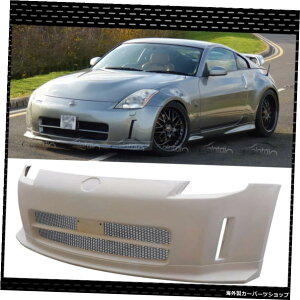 Y350ZZ33I[g`[jOpFRPfރtgop[{fBLbg FRP Material Front Bumper Body Kit For Nissan 350Z Z33 Auto Tuning