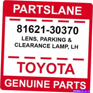 US�w�b�h���C�g Toyota OEM���������Y�A���ԁE�N���A�����X�����v�ALH 81621-30370 Toyota OEM Genuine LENS, PARKING & CLEARANCE LAMP, LH�y���s�A���i�z