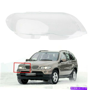 USwbhCg BMW X5 E53 2004 2006 BS5̂߂̉EwbhCgVF̃wbhCgYvX`bNJo[ Right Headlight Shell Headlight Lens Plastic Cover For BMW X5 E53 2004-2006 BS5