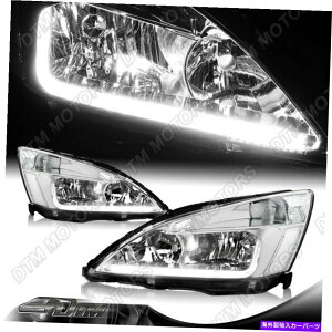 USwbhCg 2003N2007Ñz_AR[hDRL LEDN[nEWOwbhCgW /NAtN^ For 2003-2007 Honda Accord DRL LED Chrome Housing Headlights W/Clear Reflector