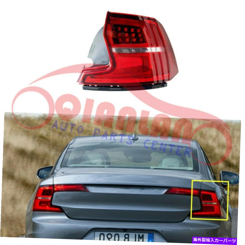 USテールライト リアテールブレーキ信号ライトLEDアセンブリvolov s90 2017-2019 Right Outside Rear Tail Brake Signal Light LED Assembly For Volov S90 2017-2019