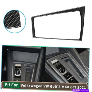 p[c VWSt8 GTI 2021J[MAVt^[t[fJ[J[{t@Co[XebJ[g For VW Golf 8 GTI 2021 Car Gear Shifter Frame Decals Carbon Fiber Stickers Trim
