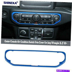 p[c 2018+ Jeep Wrangler JLZ^[Rg[GARXCb`t[gu[ For 2018+ Jeep Wrangler JL Center Control Air Condition Switch Frame Trim Blue