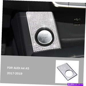 p[c Audi A4 A5 2017-2019 Diamond̊JnCOjbVL[Og For Audi A4 A5 2017-2019 Diamond Start The Circle The Ignition Key Ring Trim