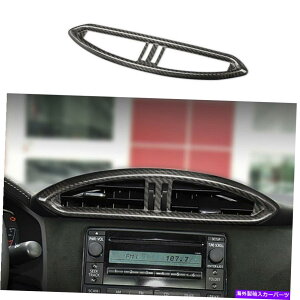 p[c Subaru Brẑ߂̃J[{t@Co[2013-2020̂߂̒GA[AEgbgJo[J[{t@Co[ Central Control Air Outlet Cover Carbon Fiber For Subaru BRZ Toyata 86 2013-2020