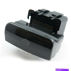 �����p�[�c Citr Oen�̂��߂�EPB�n���h�u���[�L�X�C�b�`���ԃu���[�L�O���X470703 EPB Hand Brake Switch Parking brake Gloss 470703 For Citr oen
