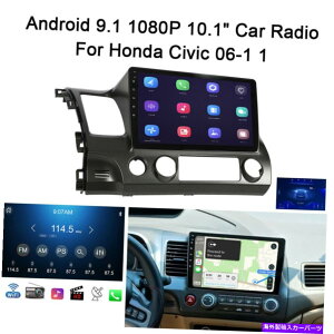 �����p�[�c Honda Civic 06-11 HD Android 9.1 Car GPS�i�r�Q�[�V����Wifi Radio Player 10.1  For Honda Civic 06-11 HD Android 9.1 Car GPS Navigation Wifi Radio Player 10.1�y���s�A���i�z